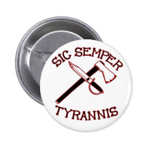 Sic Semper Tyrannis Pin
