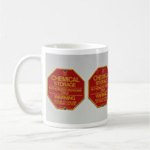 Sign board indicating Chemical storage Coffee Mug