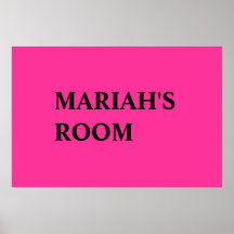 SIGN FOR HER ROOM POSTER