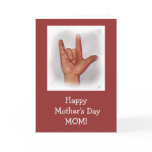 SIGN LANGUAGE MOTHER'S DAY CARD