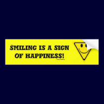 Sign of Happiness bumper stickers
