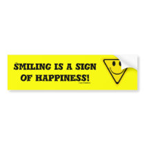 Sign of Happiness Bumper Sticker