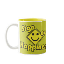Sign of Happiness Mug
