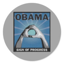 Sign of Progress-Obama Round Sticker