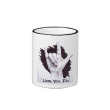 Signature d'ASL :  Je t'aime, papa ! Tasse