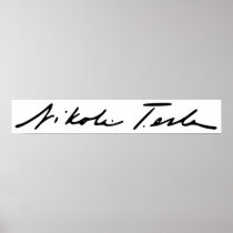 Signature of Electricity Genius Nikola Tesla Posters