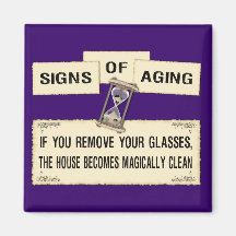 Signs of Aging - Clean House Magnet