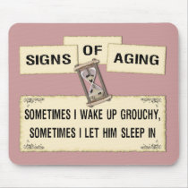 Signs of Aging - grouchy him