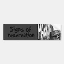 signs of reservation bumper sticker