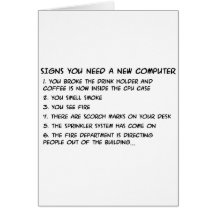 Signs you need a new computer 3 greeting card