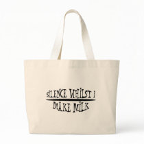 Silence Whilst I Make Milk Tote Bags