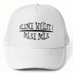 Silence Whilst I Make Milk hats