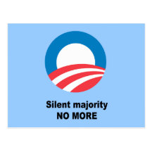 Silent majority no more post card