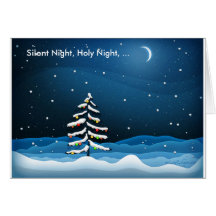 Silent Night, Holy Night ... Greeting Cards
