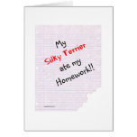 Silky Terrier Ate my Homework Greeting Cards