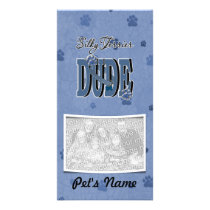 Silky Terrier DUDE Personalized Photo Card