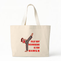 Silly Boy Kickboxing Is For Girls Bags