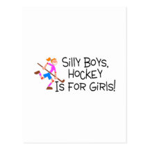 Silly Boys Hockey Is For Girls Post Cards