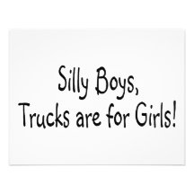 Silly Boys Trucks Are For Girls Personalized Invites