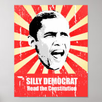 Silly Democrat, Read the Constitution Posters