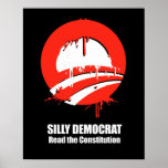 Silly Democrat, Read the Constitution Print