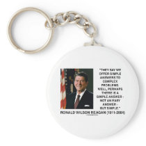 Simple Answers To Complex Problems Reagan Quote