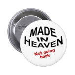 simple fun made in heaven badge pinback buttons