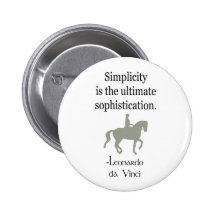 Simplicity Quote With Dressage Horse Pinback Button