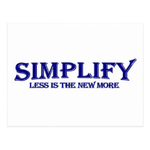 Simplify Less Is More Post Cards