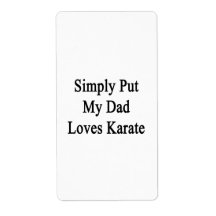 Simply Put My Dad Loves Karate Personalized Shipping Labels