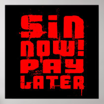 Sin Now Pay Later
