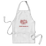 Since WE are FAMILY... you may KISS THE COOK !!... aprons