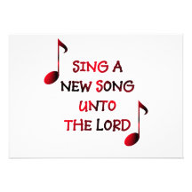 Sing a new song unto The Lord Invitations