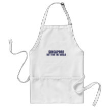 Singapore-Not for the Weak Aprons