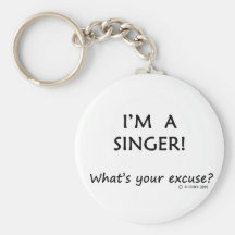 Singer Excuse Key Chains