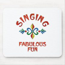 Singing Fabulous Fun Mouse Pad