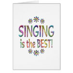 Singing is the Best Greeting Cards