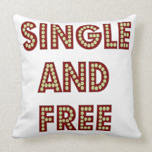 Single And Free Throw Pillow