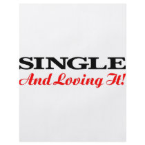 Single And Loving It Custom Flyer