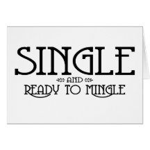 Single and Ready to Mingle Cards