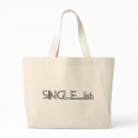 Single...ish Tote Bag