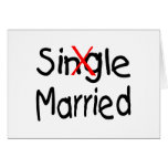Single (Married) Greeting Cards