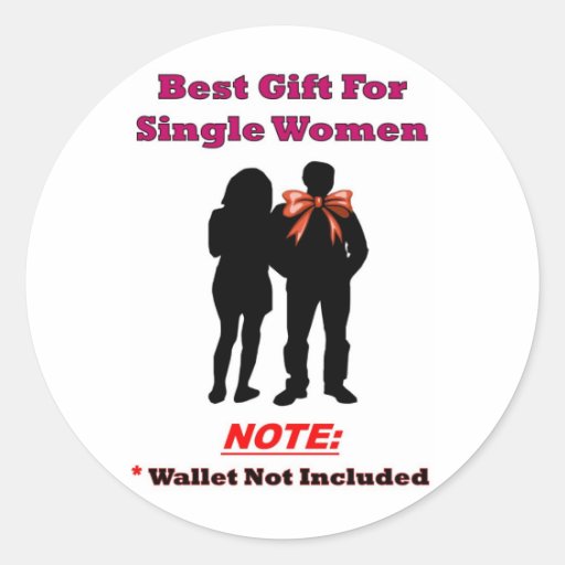 Single Woman Gift Full Round Sticker