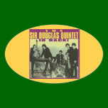 Sir Douglas Quintet stickers