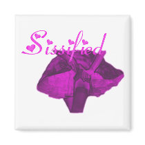 Sissified Magnet