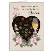 Sister Chocolates Wine And Flower Birthday Greeting Card