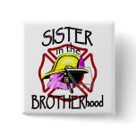 Sister in Brotherhood Button