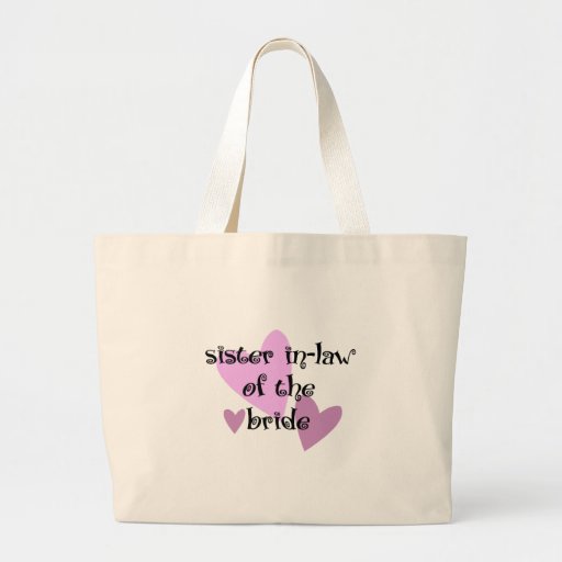 Sister In-Law of the Bride Tote Bags