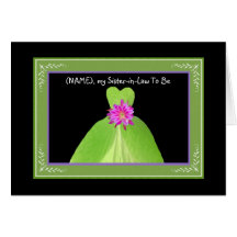 Sister-in-Law To Be Invitation KELLY GREEN Gown Card