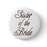 Sister of Bride Classy Browns Button